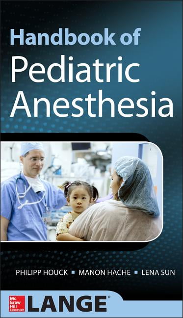 Lange Medical Books: Handbook of Pediatric Anesthesia