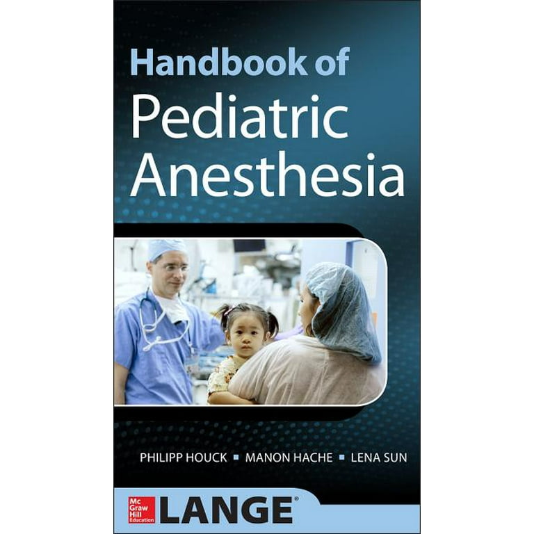 Lange Medical Books: Handbook of Pediatric Anesthesia