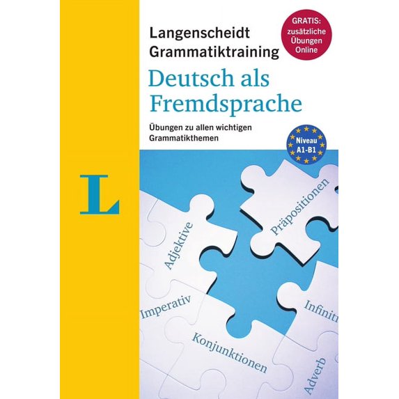 Langenscheidt Grammar training: Langenscheidt Grammatiktraining Deutsch als Fremdsprache (Langenscheidt Grammar training German as a foreign language - book with online exercises) : Übungen zu allen wichtigen Grammatikthemen (Mixed media product)