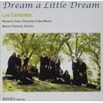 thumbnail image 1 of Langlais/Raminsh/White : Dream a Little Dream, 1 of 1