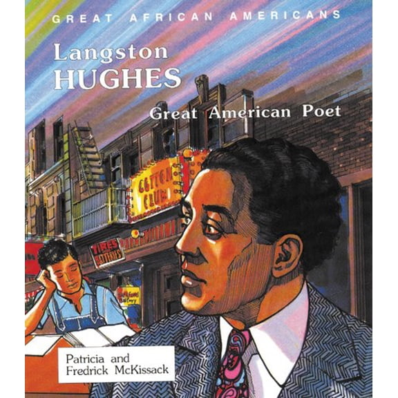 Pre-Owned Langston Hughes: Great American Poet (Great African Americans Series) (Paperback) 0894903152 9780894903151