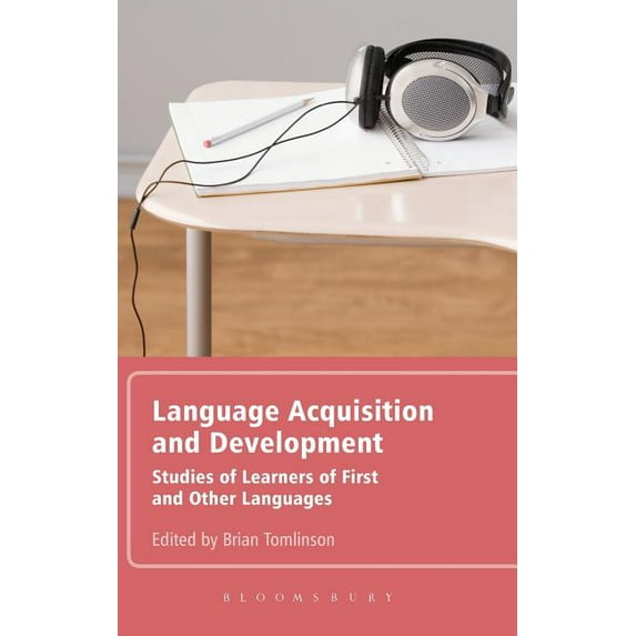 Language Acquisition and Development: Studies of Learners of First and Other Languages, (Hardcover)