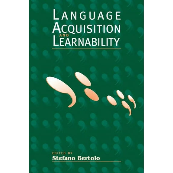 Language Acquisition and Learnability, (Paperback)