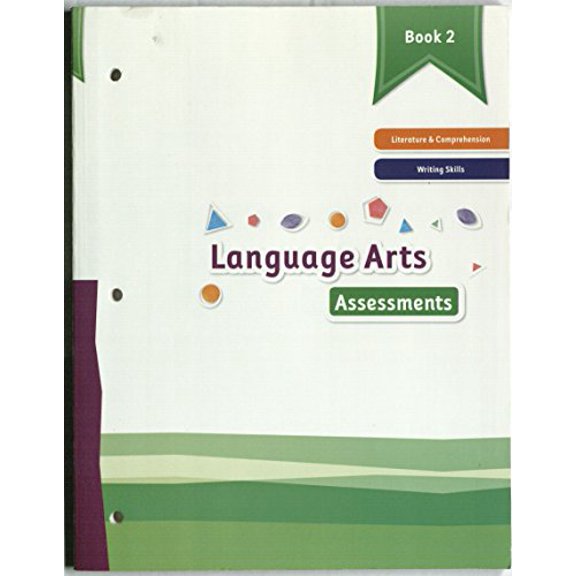Pre-Owned Language Arts Assessments Book 2 Literature & Comprehension Writing Skills (Unknown) 1601532156 9781601532152
