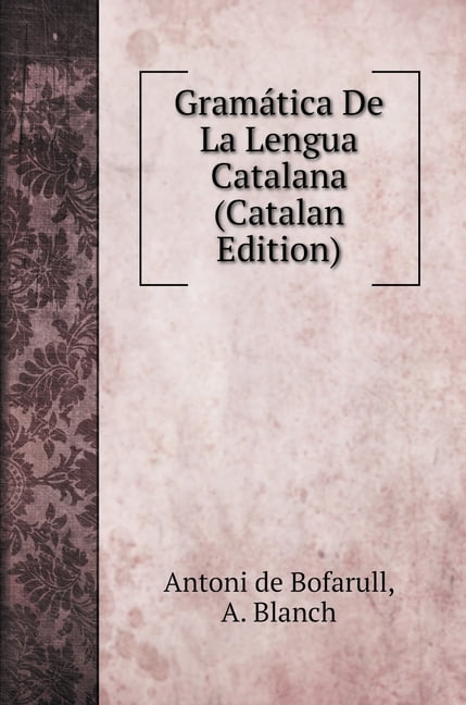 Catalan Language: 101 Catalan Verbs (Paperback)