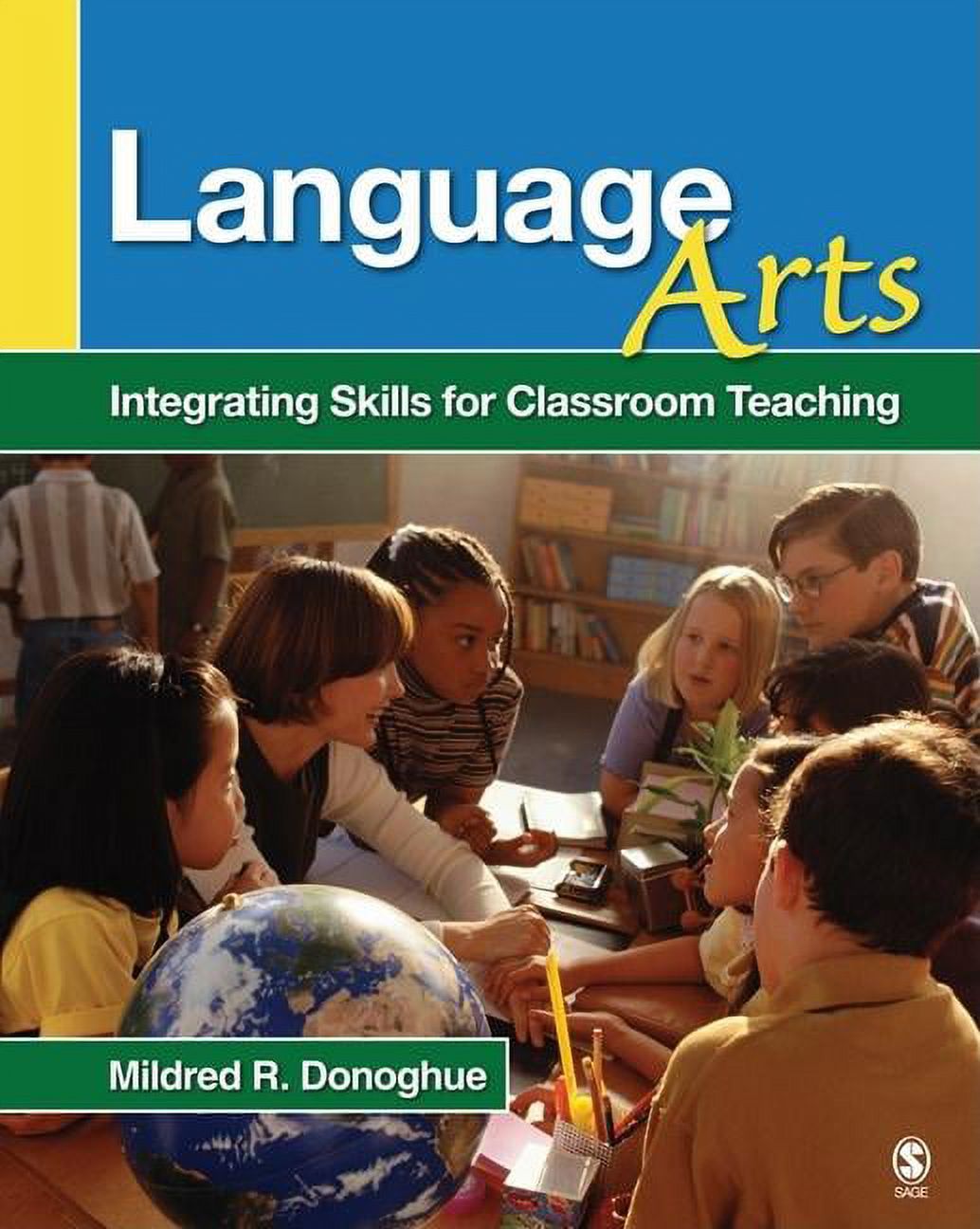 Language Arts: Integrating Skills for Classroom Teaching, (Paperback)