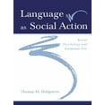 thumbnail image 1 of Language As Social Action: Social Psychology and Language Use, (Paperback), 1 of 1