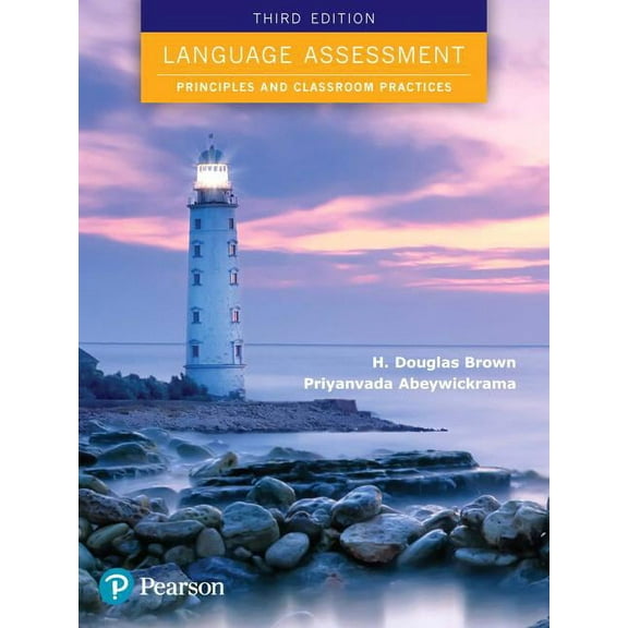 Language Assessment: Principles and Classroom Practices (Paperback)