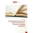thumbnail image 1 of Language Awareness and Cultural Awareness: Towards Language Education (Paperback), 1 of 1