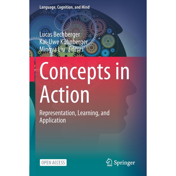 Language, Cognition, and Mind Concepts in Action: Representation, Learning, and Application, Book 9, (Paperback)