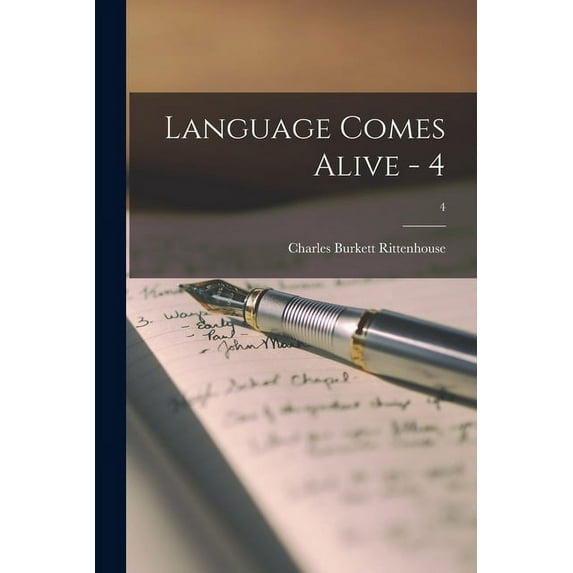 Language Comes Alive - 4; 4, (Paperback)