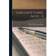 thumbnail image 1 of Language Comes Alive - 5; 5, (Paperback), 1 of 1