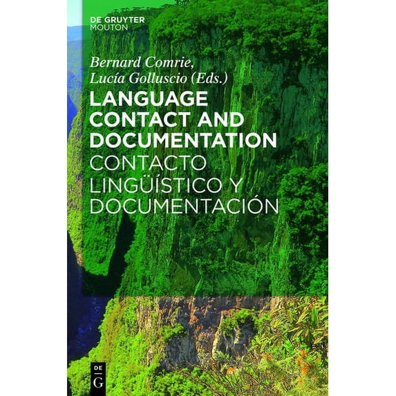 Language Contact and Documentation / Contacto LingüÃstico Y Documentación, (Paperback)