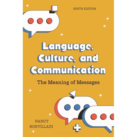 Language, Culture, and Communication: The Meaning of Messages, (Paperback)