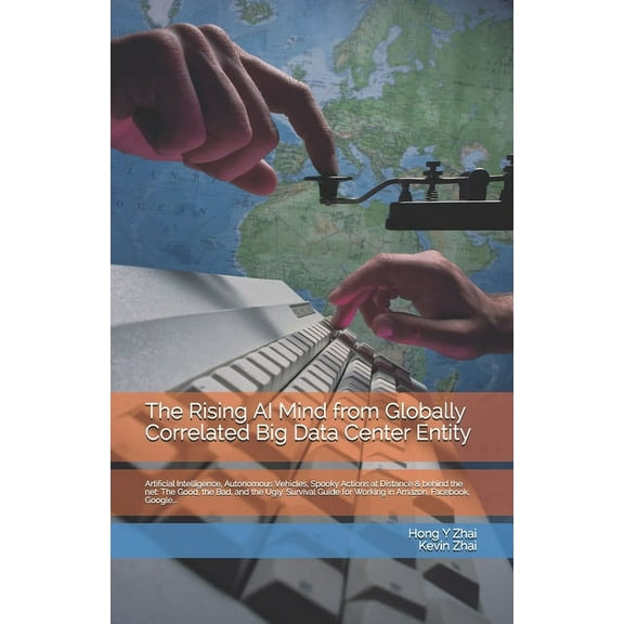 Language-Data-Intelligence-Mind-Brain: The Rising AI Mind from Globally Correlated Big Data Center Entity (Paperback)