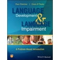 thumbnail image 1 of Language Development and Language Impairment: A Problem-Based Introduction, (Hardcover), 1 of 1