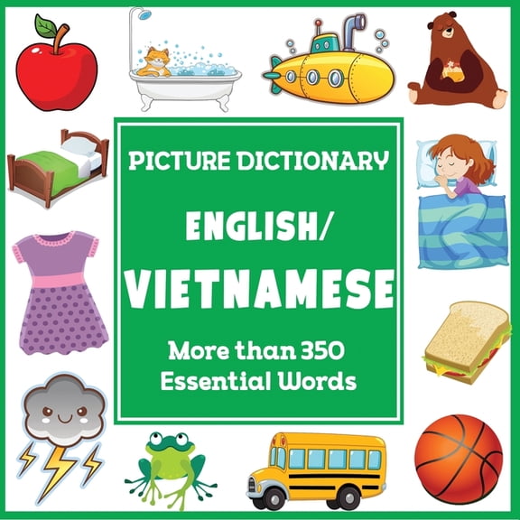 Language Dictionaries for Kids English Vietnamese Picture Dictionary, (Paperback)