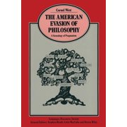 Language, Discourse, Society The American Evasion of Philosophy A Genealogy of Pragmatism, Paperback