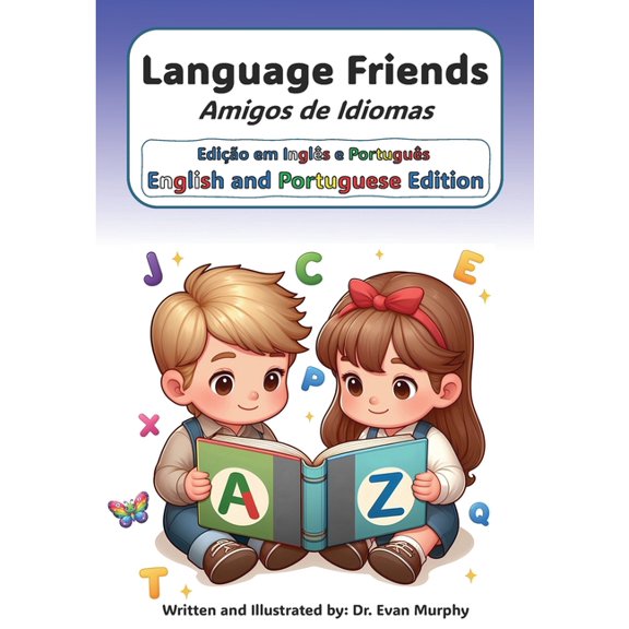 Language Friends Language Friends: English and Portuguese Edition, (Paperback)