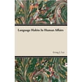 thumbnail image 1 of Language Habits in Human Affairs, (Paperback), 1 of 1