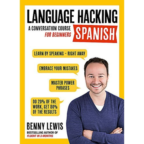 Pre-Owned Language Hacking Spanish: Learn How to Speak Spanish - Right Away (Paperback) 1473633214 9781473633216