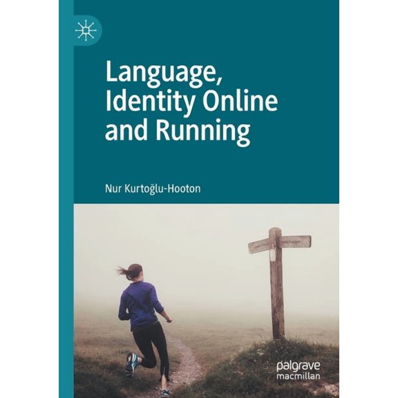 Language, Identity Online and Running, (Paperback)