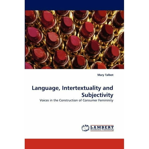 Language, Intertextuality and Subjectivity (Paperback)