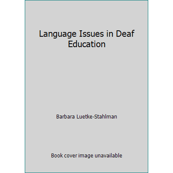 Pre-Owned Language Issues in Deaf Education (Paperback) 1884362265 9781884362262
