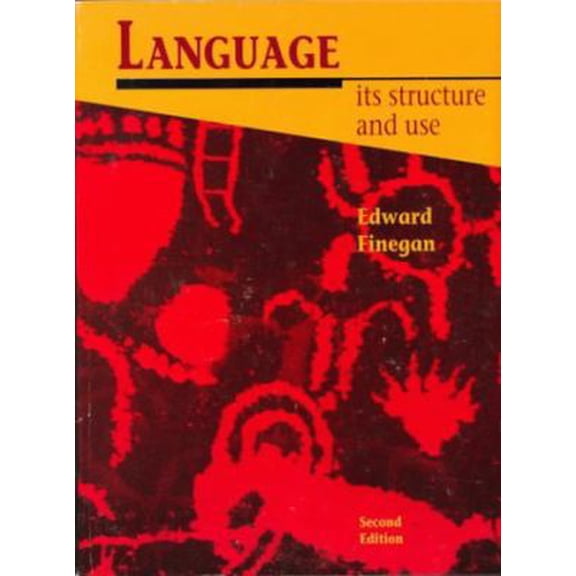 Pre-Owned Language: Its Structure and Use (Paperback) 0155001221 9780155001220