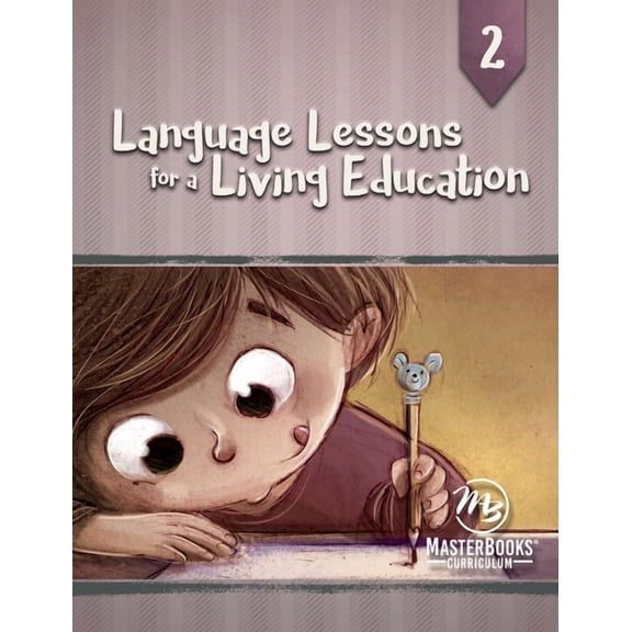 Language Lessons for a Living Education 2