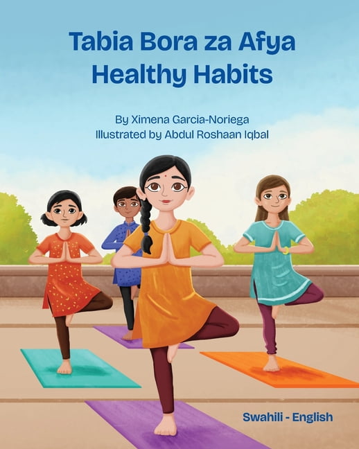 Language Lizard Bilingual Explore Healthy Habits (Swahili-English): Tabia Bora za Afya, (Paperback)
