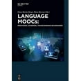 thumbnail image 1 of Language MOOCs: Providing Learning, Transcending Boundaries (Hardcover), 1 of 1