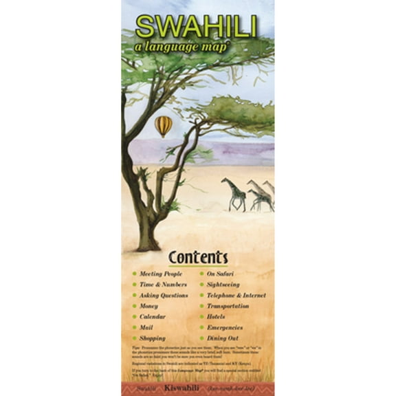 Language Map: Swahili a Language Map: Quick Reference Phrase Guide for Beginning and Advanced Use. Words and Phrases in English, Swahili, and Phonetics for Easy Pronunciation. Swahili Language at Your