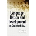 thumbnail image 1 of Language, Nation and Development in Southeast Asia, (Hardcover), 1 of 1