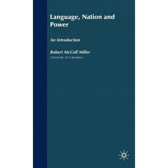 Language, Nation and Power: An Introduction, (Hardcover)