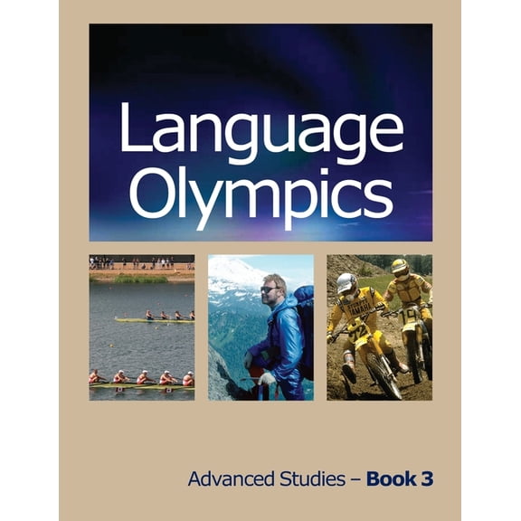 Learning to Read and Esl/Ell Language Olympics Advanced Studies: Learning to Read and/or ESL/ELL, Book 3, (Paperback)