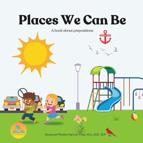 Language Places We Can Be: A book about prepositions, (Paperback)