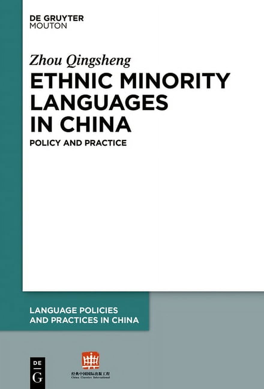Language Policies and Practices in China Ethnic Minority Languages in ...