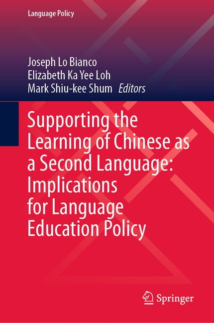 Language Policy Supporting the Learning of Chinese as a Second Language ...