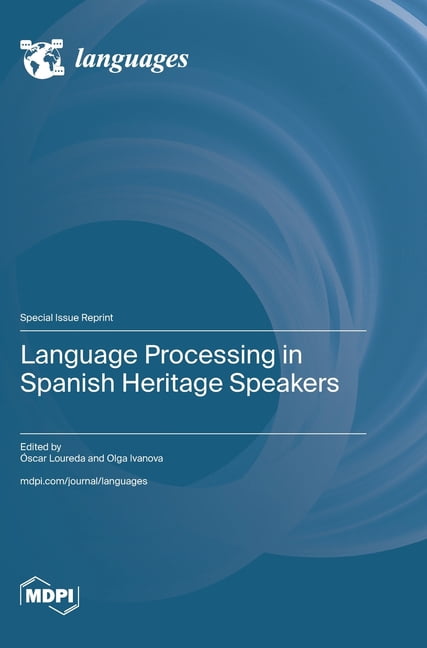 Language Processing in Spanish Heritage Speakers, (Hardcover)