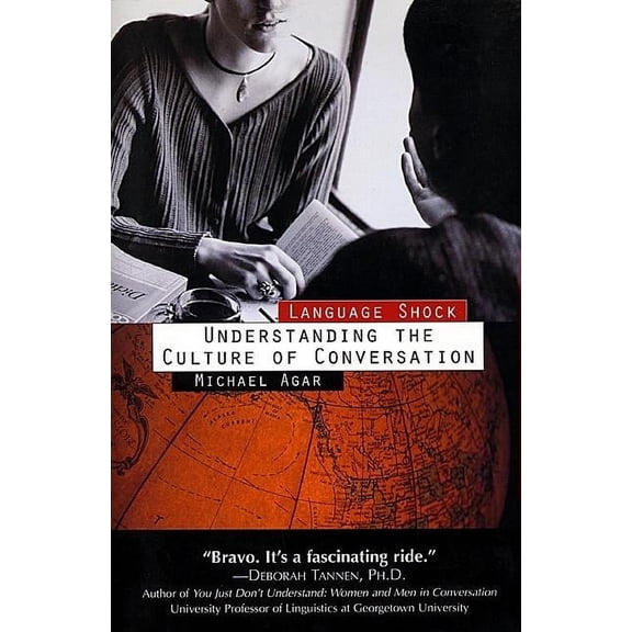 Language Shock: Understanding the Culture of Conversation, (Paperback)