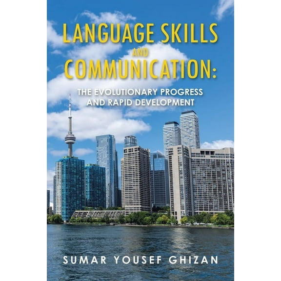 Language Skills and Communication: The Evolutionary Progress and Rapid Development (Paperback)