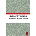 thumbnail image 1 of Language, Society and Political Economy Language Textbooks in the era of Neoliberalism, (Hardcover), 1 of 1