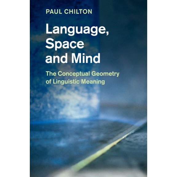 Language, Space and Mind, (Paperback)