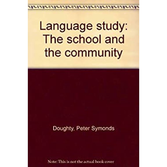 Pre-Owned Language Study : The School and the Community (Hardcover) 9780444002020