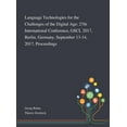 thumbnail image 1 of Language Technologies for the Challenges of the Digital Age: 27th International Conference, GSCL 2017, Berlin, Germany, September 13-14, 2017, Proceedings (Hardcover), 1 of 1