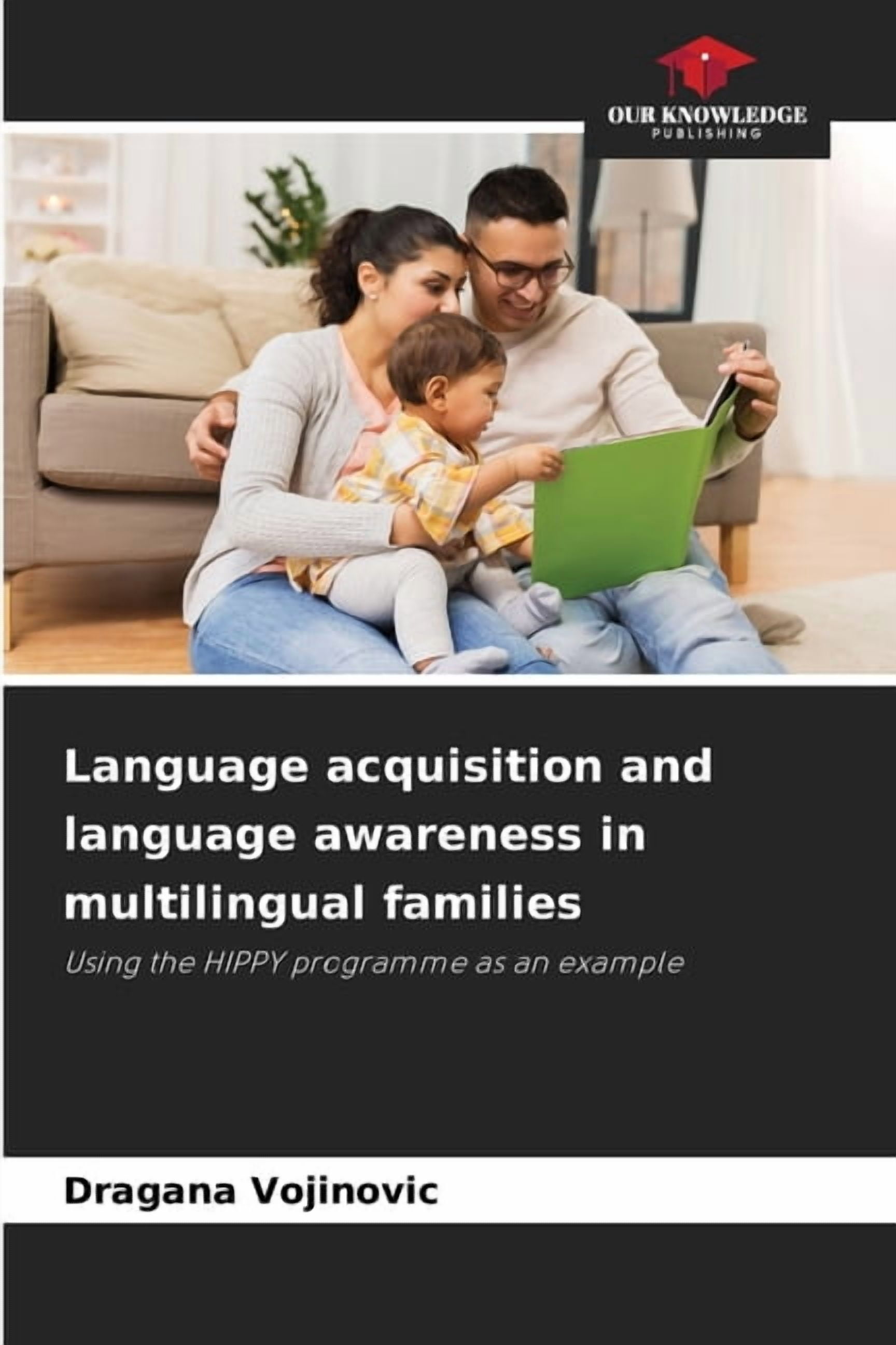 Language acquisition and language awareness in multilingual families, (Paperback)
