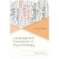 thumbnail image 1 of Pre-Owned Language and Connection in Psychotherapy: Words Matter, (Paperback), 1 of 1