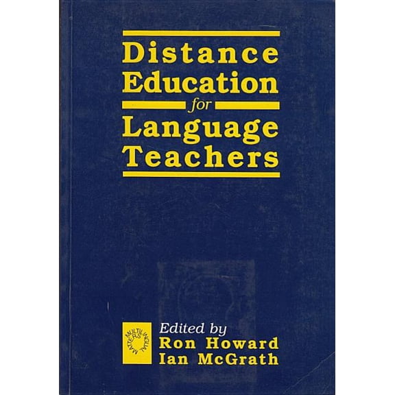 Language and Education Library: Distance Education for Language Teachers : A U.K. Perspective (Paperback)