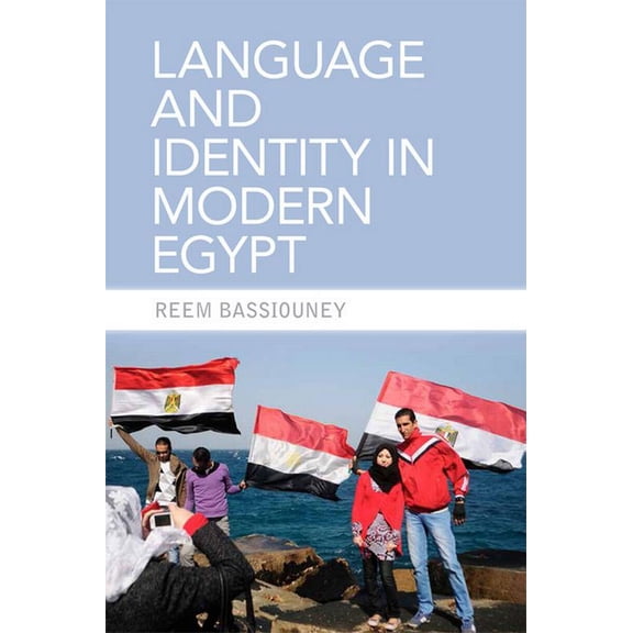 Language and Identity in Modern Egypt (Paperback)